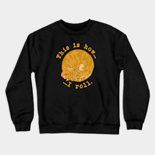 Rolling Cat - Ginger Crewneck Sweatshirt